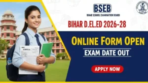 BSEB Bihar DElEd 2026–28 Online Form
