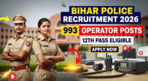 Bihar Police Operator Recruitment 2026: 993 Telecom Constable Vacancies, Apply Online from March 1