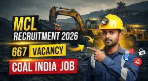 Coal India MCL Vacancy 2026: Mining Sirdar, Jr Overman, Surveyor Jobs, MCL 667 Posts Apply