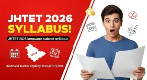 JHTET 2026 Syllabus – Paper I & Paper II Complete Subject-Wise PDF Download