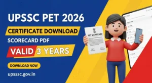 UPSSSC PET Certificate Download 2026 — Scorecard PDF, Validity & Complete Guide | upsssc.gov.in
