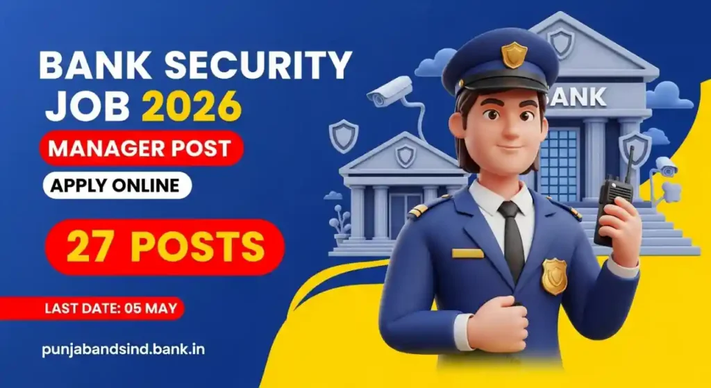 Punjab Sind Bank Security Manager Recruitment 2026