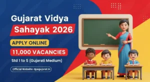 Gujarat Vidhyasahayak Bharti 2026 — 11,000 Primary Teacher Posts, Apply Online by 24 April (Advertisement No. 01/2026)