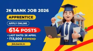 JK Bank Apprentice Recruitment 2026 – Apply Online for 614 Posts