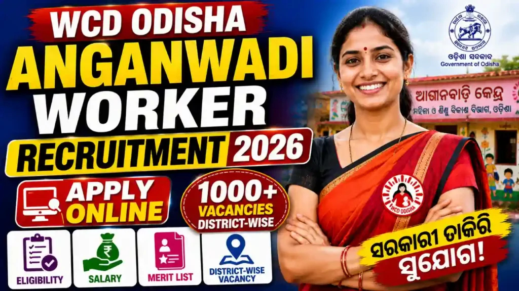 WCD Odisha Anganwadi Worker Recruitment 2026 apply at engagement-awc.odisha.gov.in