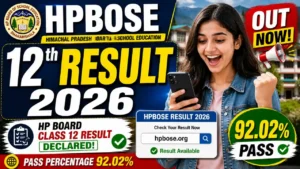 HPBOSE 12th Result 2026 OUT – HP Board Class 10th And 12th Result Declared at hpbose.org, Pass Percentage 92.02%
