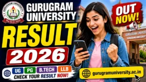 Gurugram University Result 2026 Out – Check UG, PG, B.Tech, Re-Evaluation, Reappear Result at gurugramuniversity.ac.in