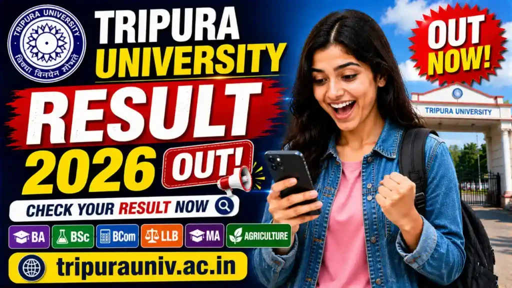 Tripura University Result 2026 Out โ Check BA, BSc, BCom, LLB, MA, BSc Agriculture Results at tripurauniv.ac.in