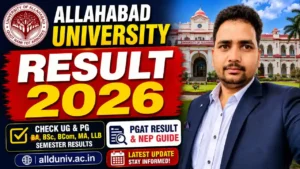 Allahabad University Result 2026 – Check UG & PG BA, BSc, B.Com Part 2 Results at allduniv.ac.in, PGAT Result & NEP Guide