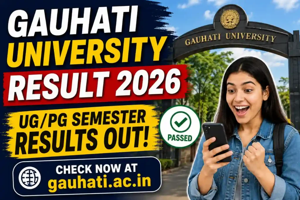 Gauhati University Result 2026