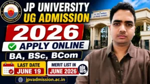 JP University UG Admission 2026 – Apply Online for BA, BSc, BCom, Last Date June 19, Merit List in June 2026 @ jpvadmission.ac.in