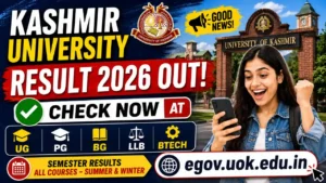Kashmir University Result 2026 Out – Check UG PG BG LLB BTech Semester Results at egov.uok.edu.in