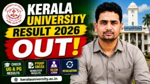 Kerala University Result 2026 – Check UG & PG FYUGP CBCSS Semester Results at keralauniversity.ac.in, Time Table 2026 Out