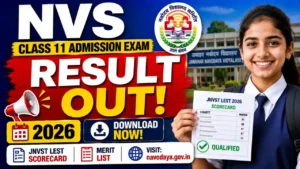 NVS Class 11 Admission Exam Result 2026 Out — Download JNVST LEST Scorecard & Merit List at navodaya.gov.in