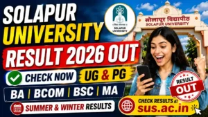 Solapur University Result 2026 Out – Check UG & PG,  B.Arch Sem 9, M.Com Sem 4, MA Sem 4 Result @sus.ac.in