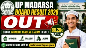 UP Madarsa Board Result 2026 OUT – Check Munshi, Maulvi & Alim Result @ madarsaboard.upsdc.gov.in, 88.26% Pass