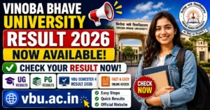 Vinoba Bhave University Result 2026 Now Available: Check Your UG, PG, MA & MSc 3rd Semester Results 2026 Online @vbu.ac.in