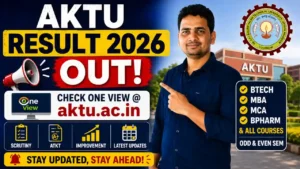 AKTU Result 2026 OUT – Check One View @aktu.ac.in, BTech, MBA, MCA, BPharm & All Courses, Odd & Even Sem, Scrutiny, ATKT & Improvemen