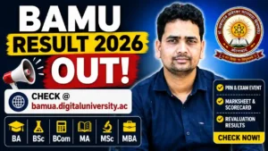 BAMU Result 2026 – Check @bamua.digitaluniversity.ac, BA, BSc, BCom, MA, MSc, MBA, PRN & Exam Event, Revaluation Results
