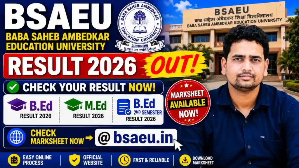 BSAEU Result 2026 – Baba Saheb Ambedkar Education University B.Ed M.Ed Marksheet