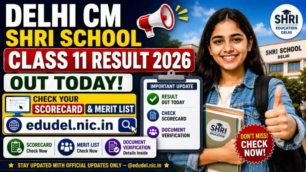 Delhi CM SHRI School Class 11 Result 2026 at edudel.nic.in