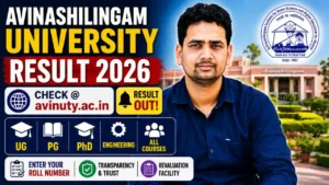 Avinashilingam University Result 2026 – Check @avinuty.ac.in, UG, PG, PhD, Engineering & All Courses, Roll Number, Transparency & Revaluation