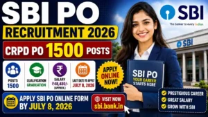 SBI PO Recruitment 2026 – CRPD PO 1500 Posts, Apply SBI PO Online Form by July 8 @sbi.bank.in