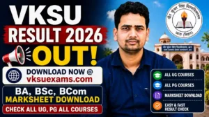 VKSU Result 2026 – Download BA, BSc, BCom Marksheet, Check All UG, PG All Courses @vksuexams.com